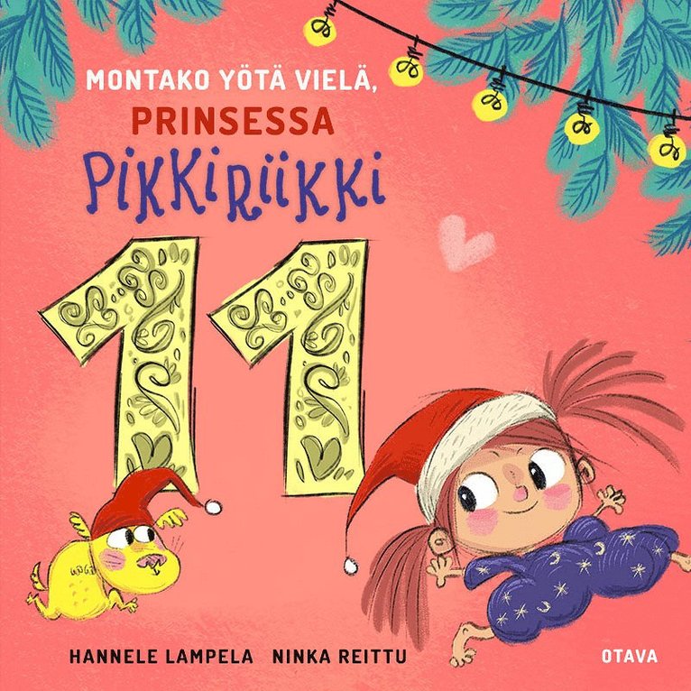 Hannele Lampela, Ninka Reittu - Montako yötä vielä, Prinsessa Pikkiriikki 11, Ljudbok