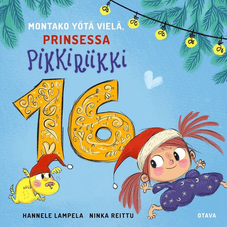 Hannele Lampela, Ninka Reittu - Montako yötä vielä, Prinsessa Pikkiriikki 16, Ljudbok