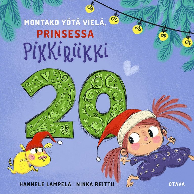 Hannele Lampela, Ninka Reittu - Montako yötä vielä, Prinsessa Pikkiriikki 20, Ljudbok