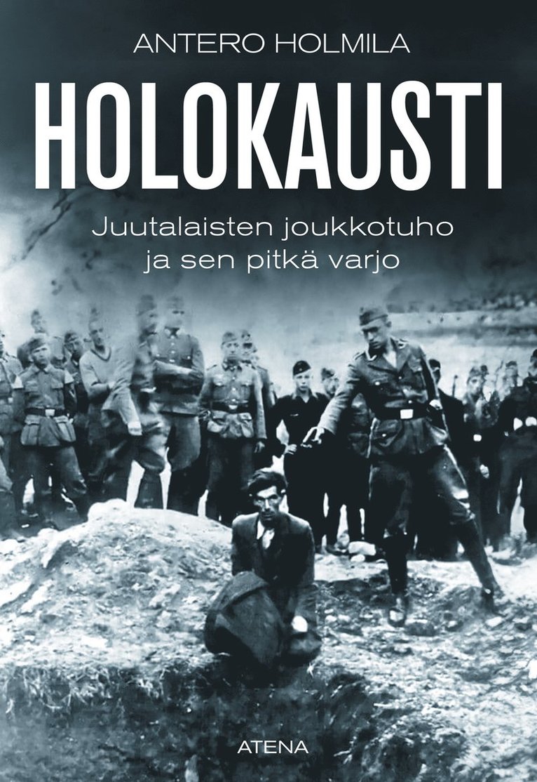 Antero Holmila - Holokausti, E-bok