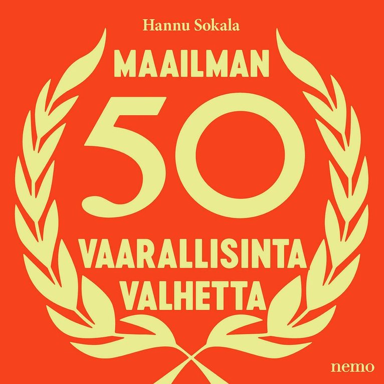 Hannu Sokala - Maailman 50 vaarallisinta valhetta, Ljudbok
