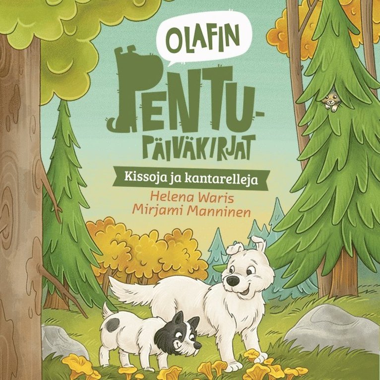 Helena Waris, Mirjami Manninen - Olafin pentupäiväkirjat - Kissoja ja kantarelleja, Ljudbok