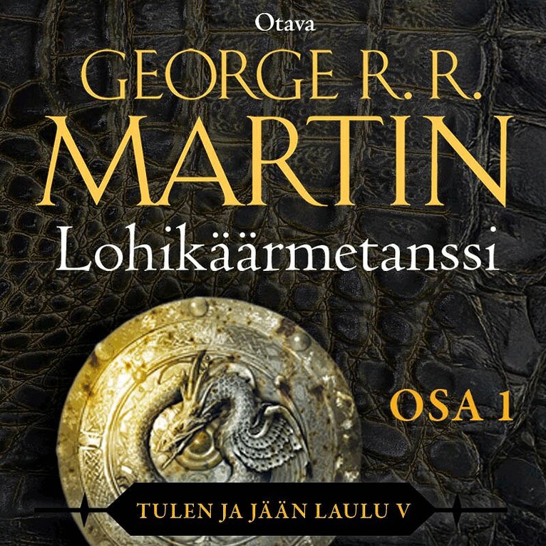 George R. R. Martin - Lohikäärmetanssi 1, Ljudbok