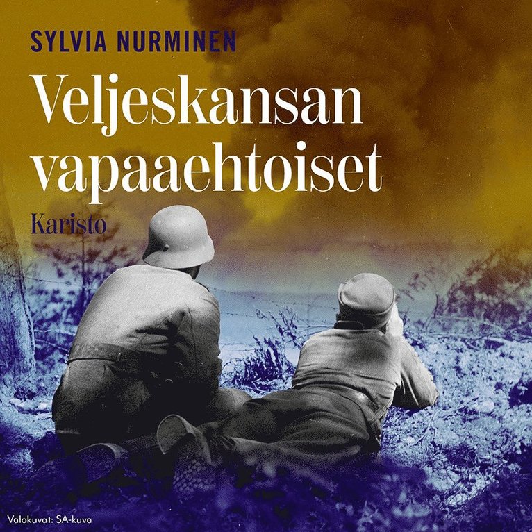 Sylvia Nurminen - Veljeskansan vapaaehtoiset, Ljudbok