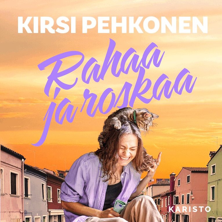 Kirsi Pehkonen - Rahaa ja roskaa, Ljudbok