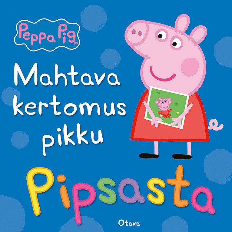 Mandy Archer - Pipsa Possu - Mahtava kertomus pikku Pipsasta, Ljudbok
