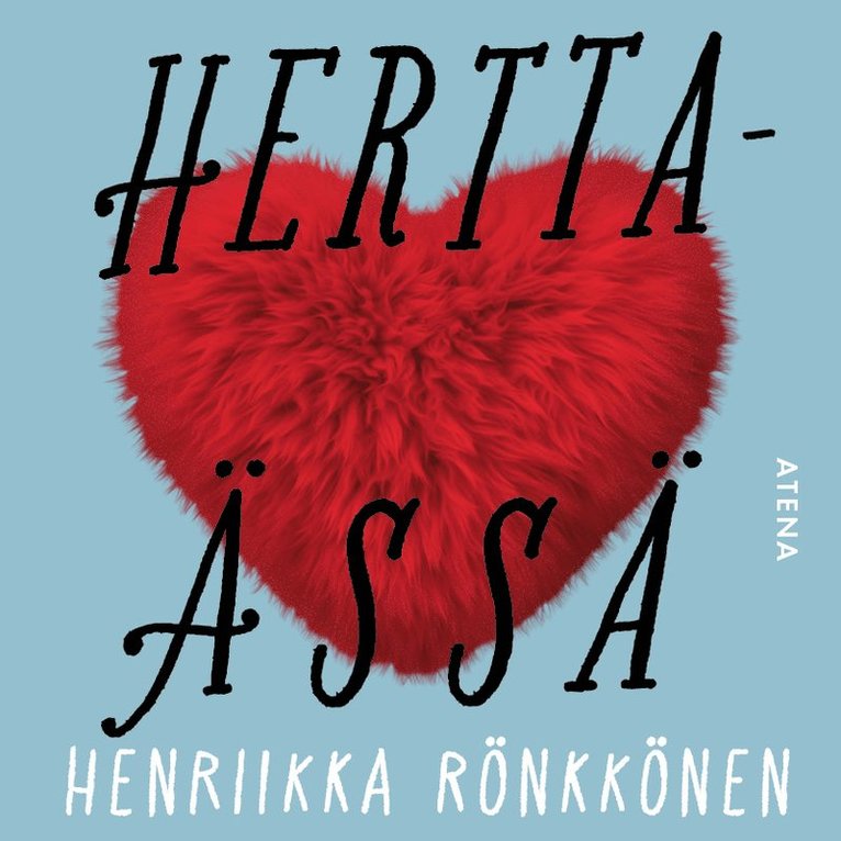 Henriikka Rönkkönen - Herttaässä, Ljudbok