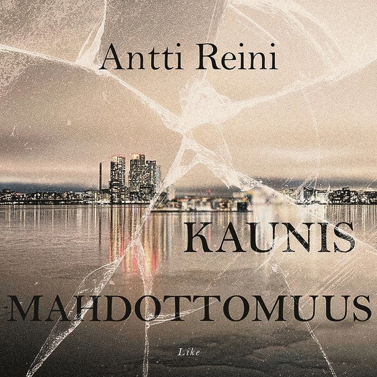 Antti Reini - Kaunis mahdottomuus, Ljudbok