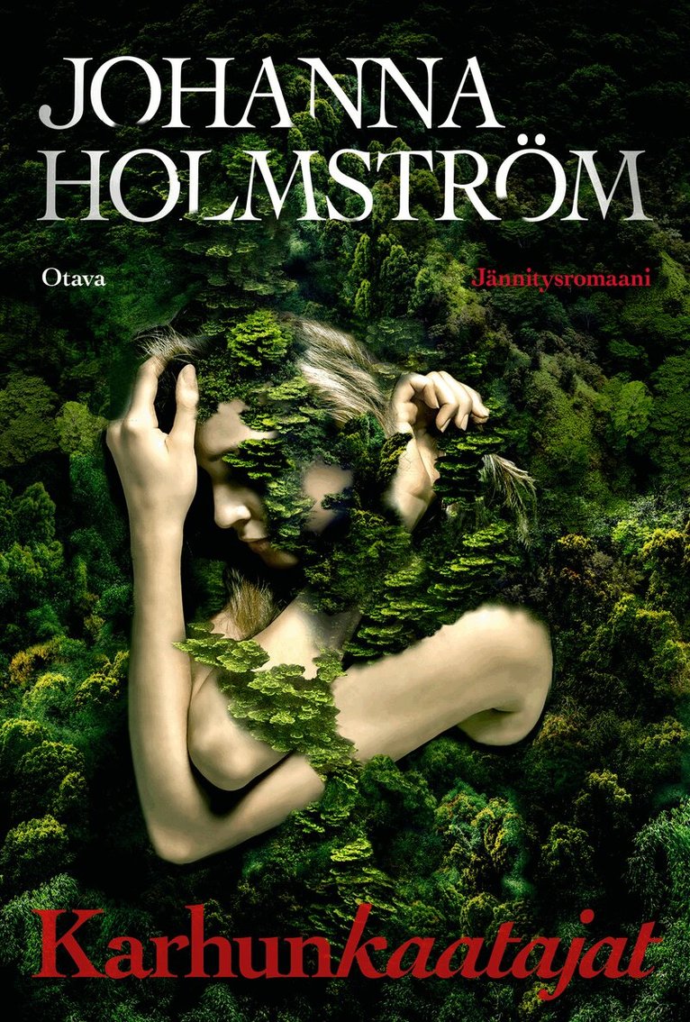 Johanna Holmström - Karhunkaatajat, E-bok