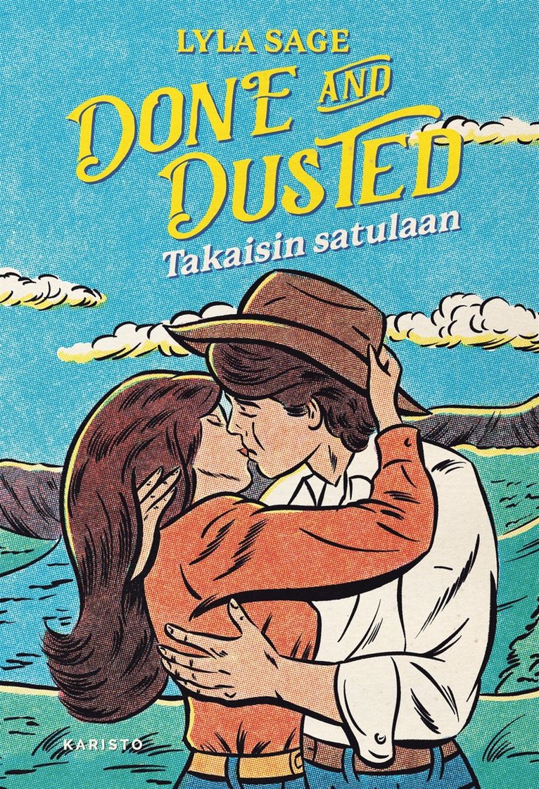 Lyla Sage - Done and Dusted – Takaisin satulaan, E-bok