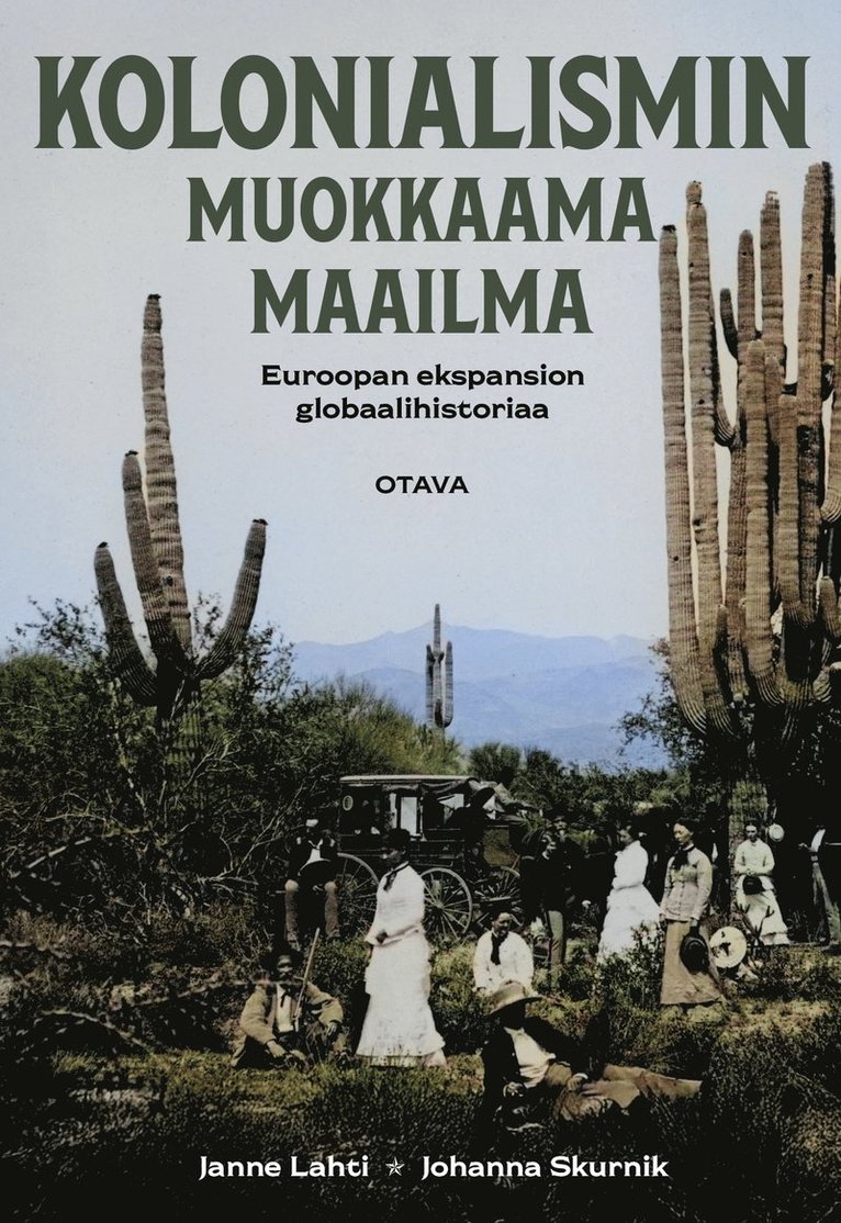 Janne Lahti, Johanna Skurnik - Kolonialismin muokkaama maailma, E-bok