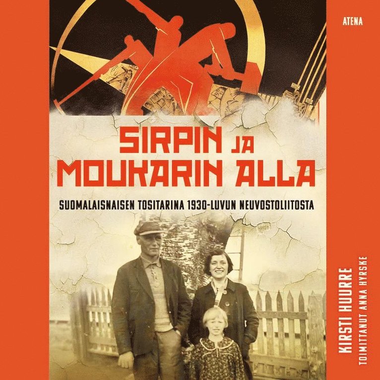 Anna Hyrske, Kirsti Huurre - Sirpin ja moukarin alla, Ljudbok