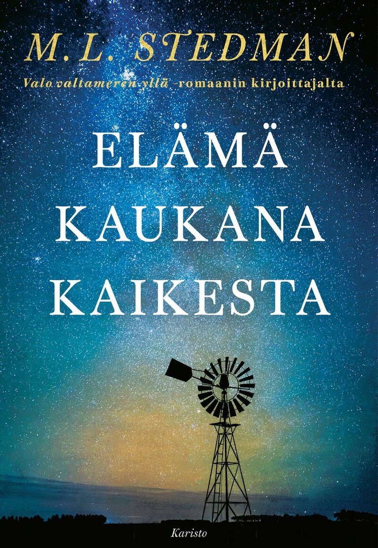 M. L. Stedman - Elämä kaukana kaikesta, E-bok