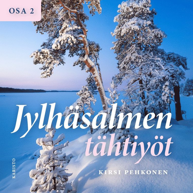 Kirsi Pehkonen - Jylhäsalmen tähtiyöt osa 2, Ljudbok