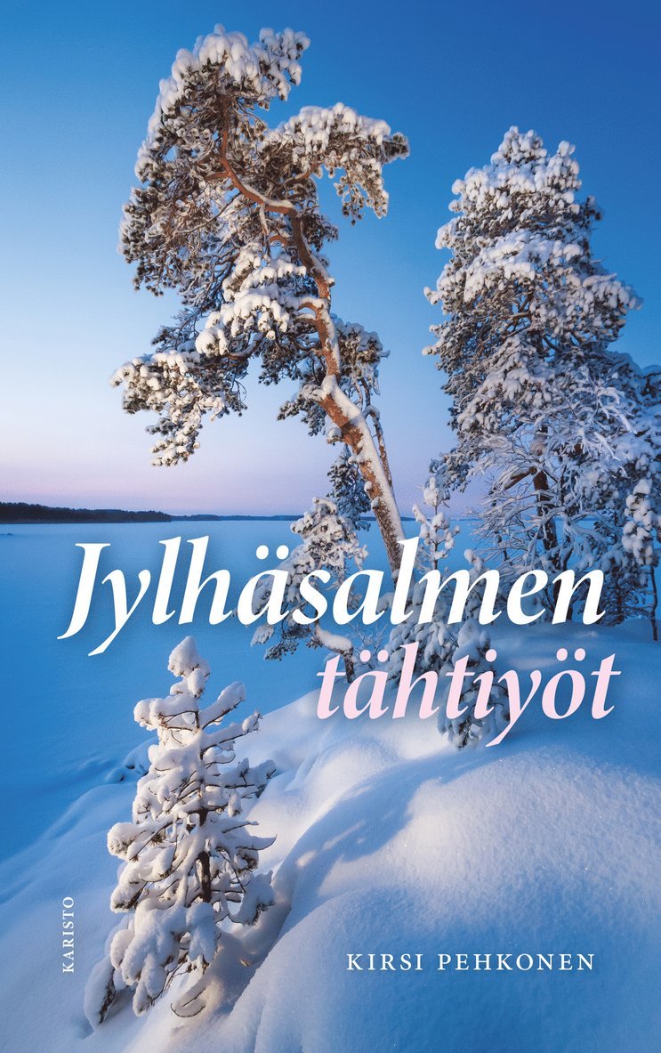 Kirsi Pehkonen - Jylhäsalmen tähtiyöt osat 1 ja 2, E-bok