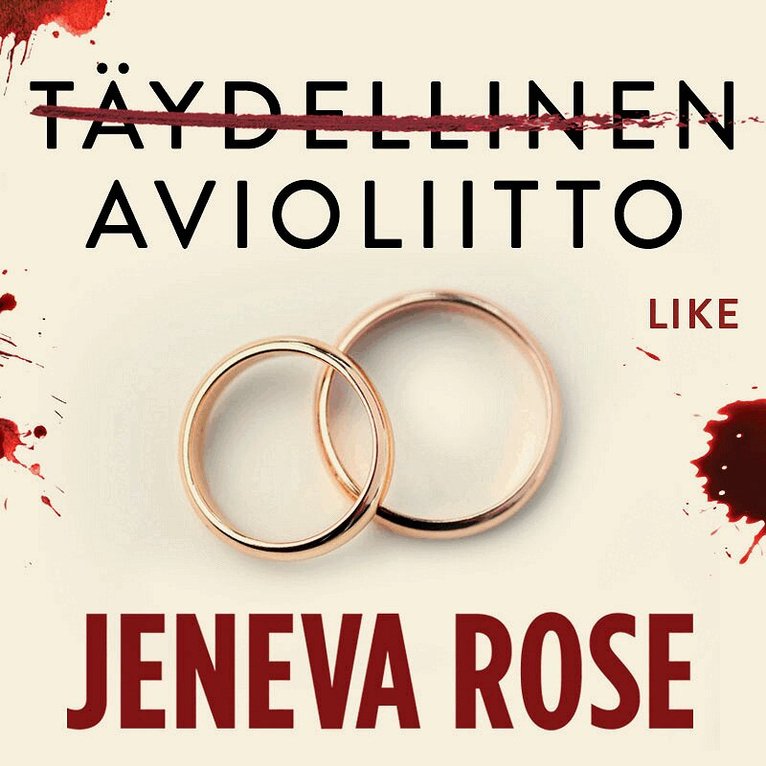 Jeneva Rose - Täydellinen avioliitto, Ljudbok