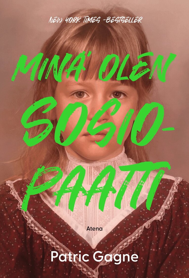 Patric Gagne - Minä olen sosiopaatti, E-bok