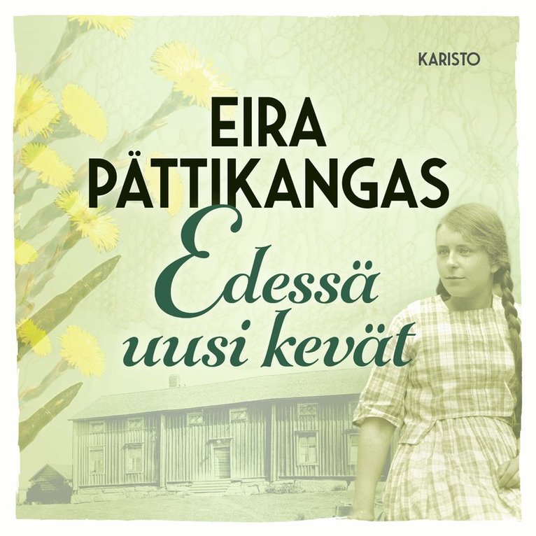 Eira Pättikangas - Edessä uusi kevät, Ljudbok