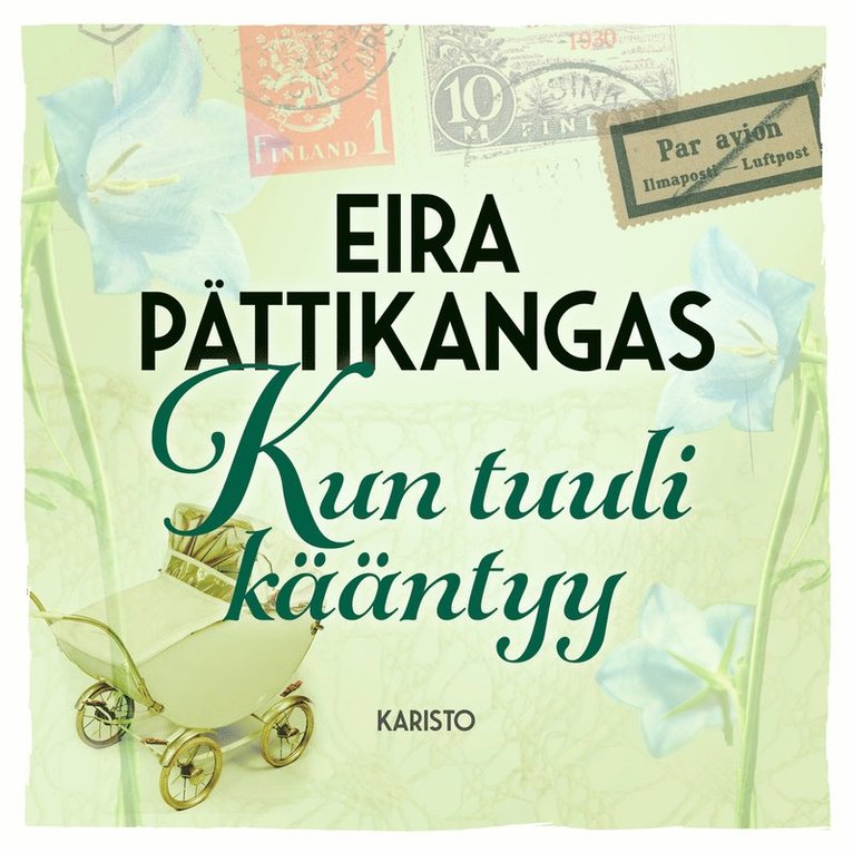 Eira Pättikangas - Kun tuuli kääntyy, Ljudbok
