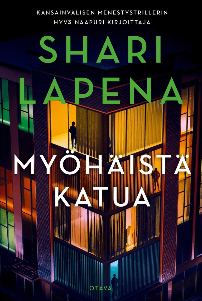 Shari Lapena - Myöhäistä katua, E-bok