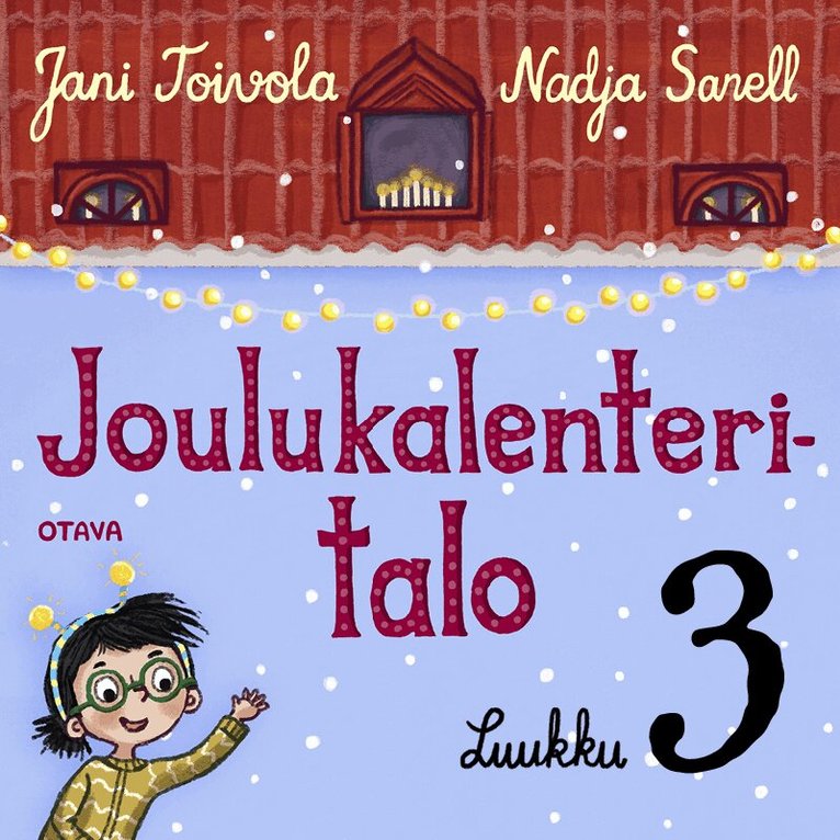 Jani Toivola - Joulukalenteritalo 3, Ljudbok