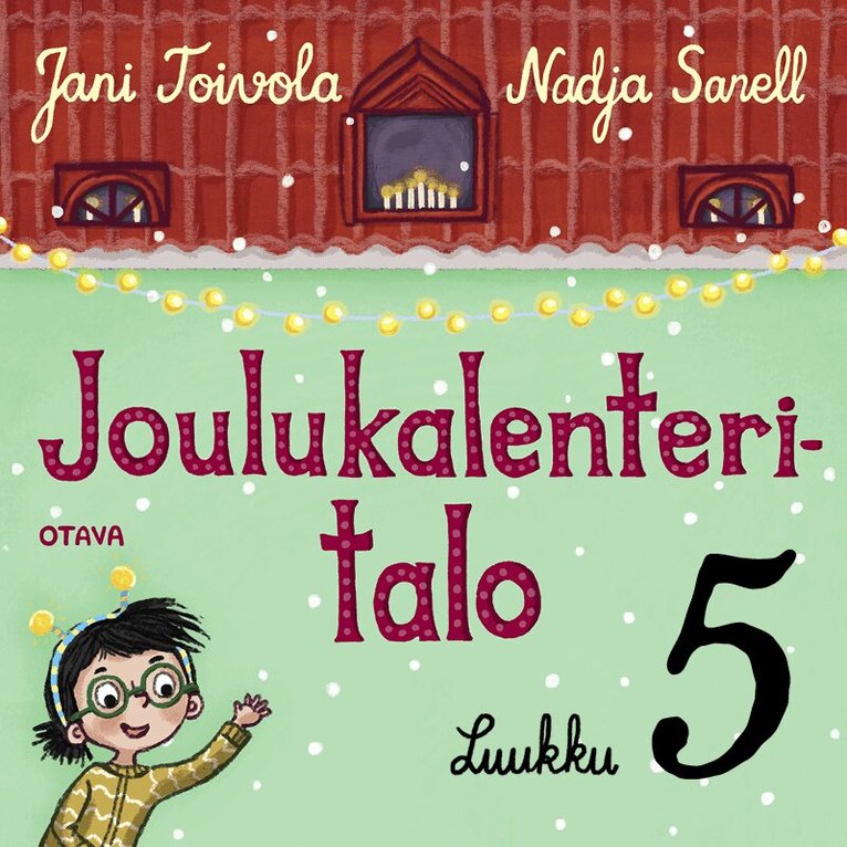 Jani Toivola - Joulukalenteritalo 5, Ljudbok