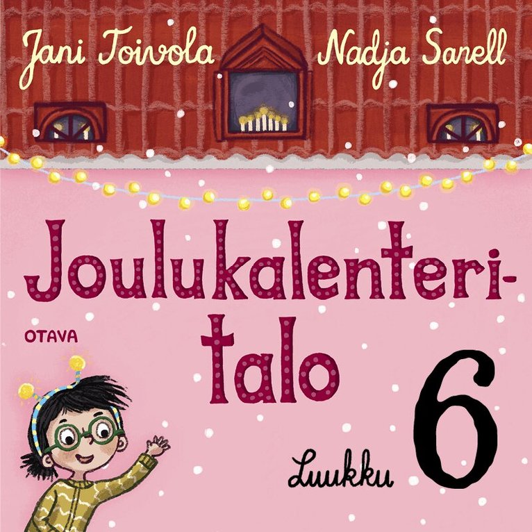 Jani Toivola - Joulukalenteritalo 6, Ljudbok
