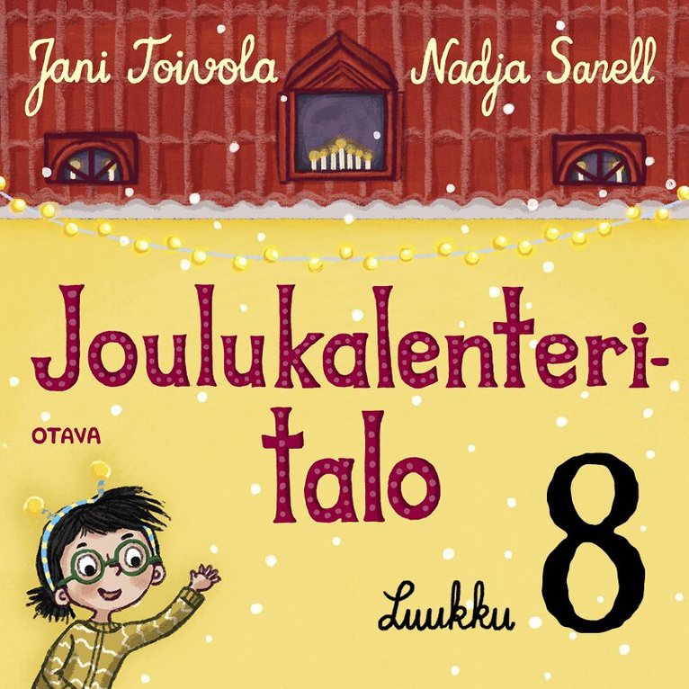 Jani Toivola - Joulukalenteritalo 8, Ljudbok