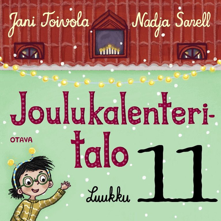 Jani Toivola - Joulukalenteritalo 11, Ljudbok