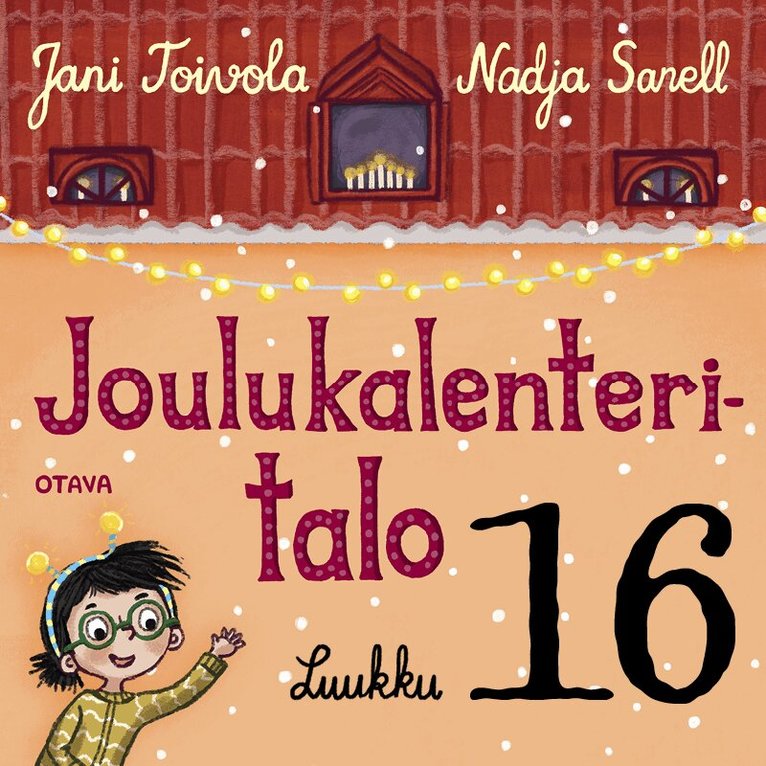 Jani Toivola - Joulukalenteritalo 16, Ljudbok