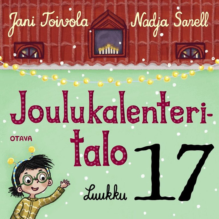 Jani Toivola - Joulukalenteritalo 17, Ljudbok