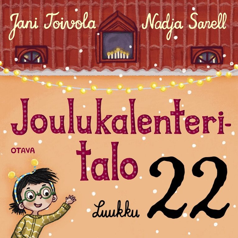 Jani Toivola - Joulukalenteritalo 22, Ljudbok
