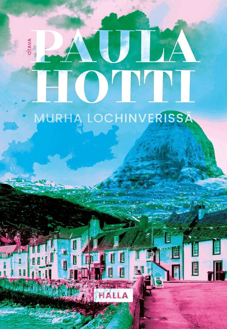 Paula Hotti - Murha Lochinverissä, E-bok