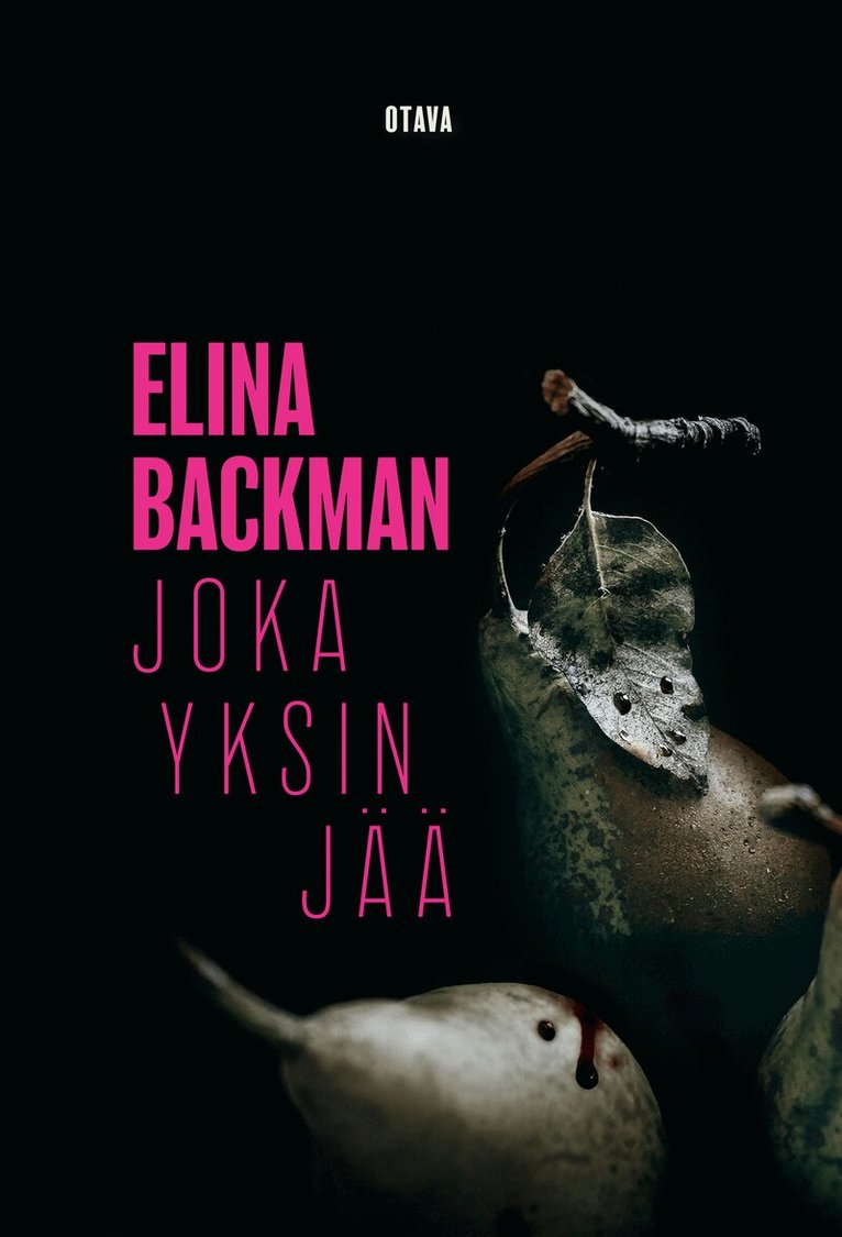 Elina Backman - Joka yksin jää, E-bok