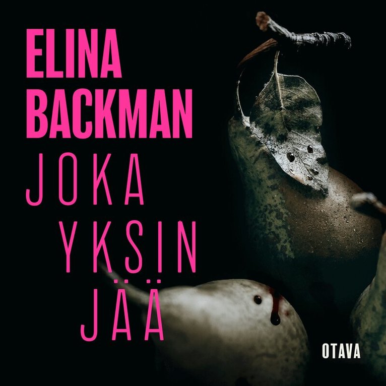 Elina Backman - Joka yksin jää, Ljudbok