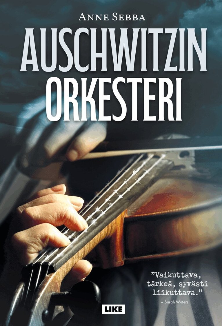 Anne Sebba - Auschwitzin orkesteri, E-bok