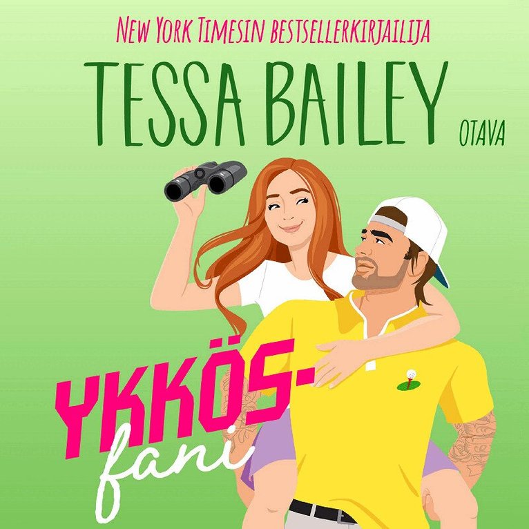 Tessa Bailey - Ykkösfani, Ljudbok