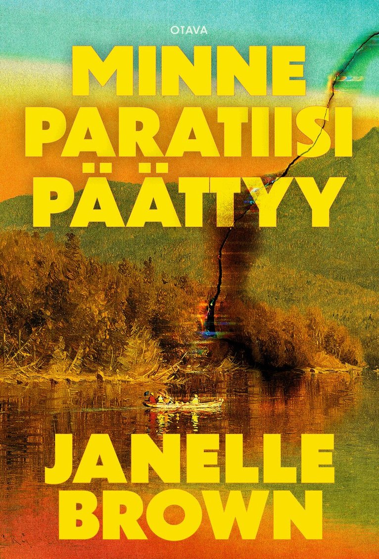 Janelle Brown - Minne paratiisi päättyy, E-bok