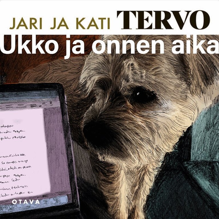 Jari Tervo, Kati Tervo - Ukko ja onnen aika, Ljudbok
