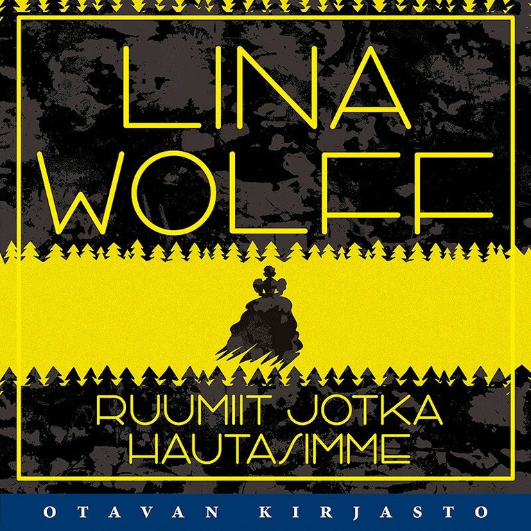 Lina Wolff - Ruumiit jotka hautasimme, Ljudbok