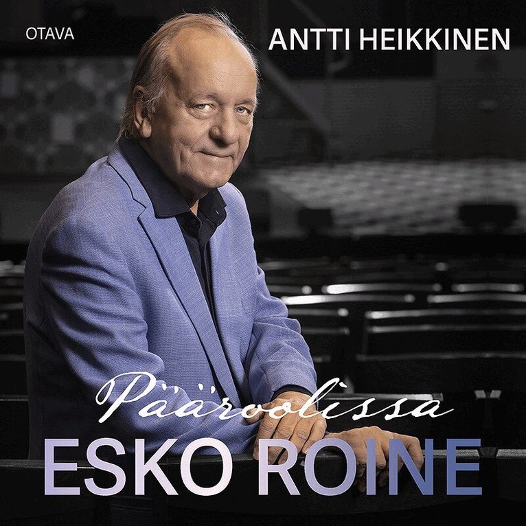 Antti Heikkinen - Pääroolissa Esko Roine, Ljudbok. Tillgänglighet: Lägg i varukorg