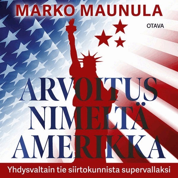 Marko Maunula - Arvoitus nimeltä Amerikka, Ljudbok