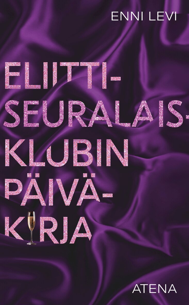 Enni Levi - Eliittiseuralaisklubin päiväkirja, E-bok