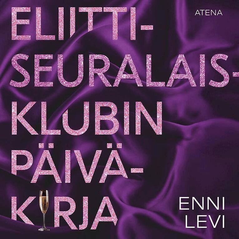 Enni Levi - Eliittiseuralaisklubin päiväkirja, Ljudbok