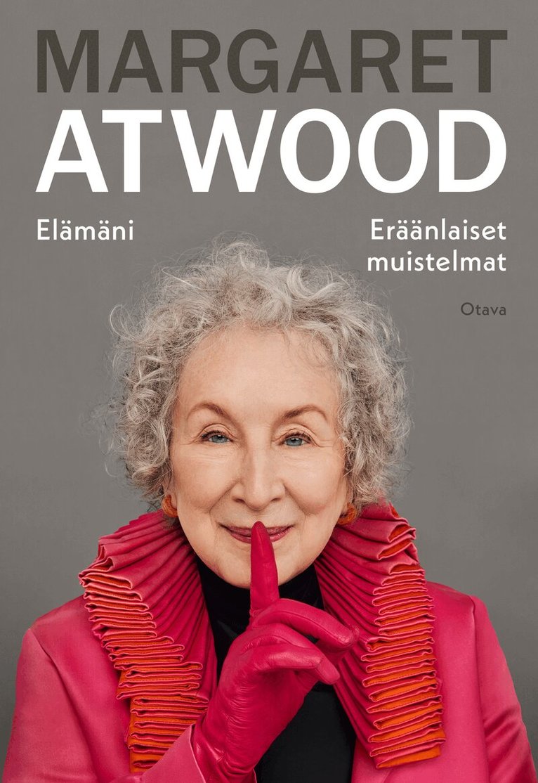 Margaret Atwood - Elämäni, E-bok