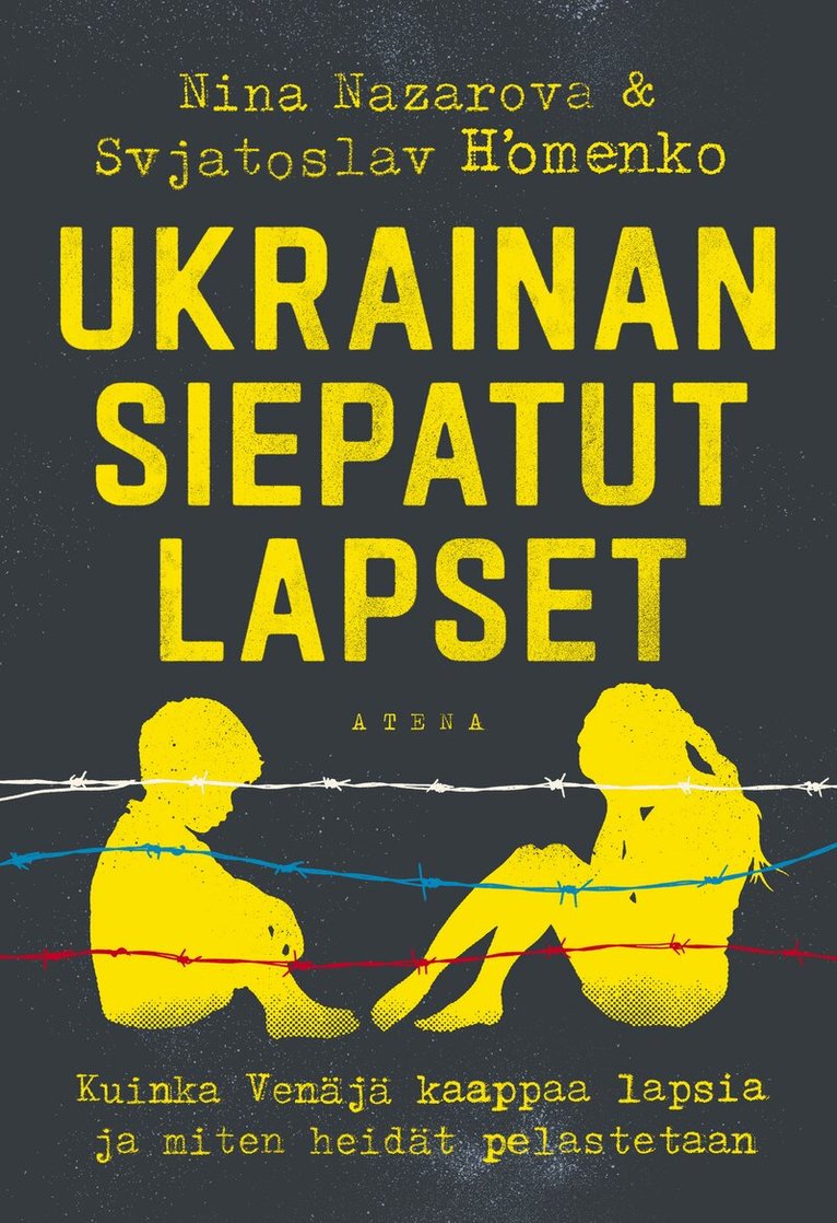 Nina Nazarova, Svjatoslav H’omenko - Ukrainan siepatut lapset, E-bok. Tillgänglighet: Lägg i varukorg