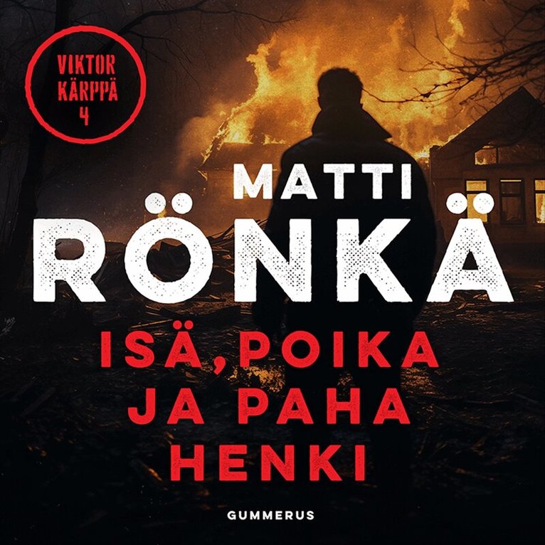 Matti Rönkä - Isä, poika ja paha henki, Ljudbok