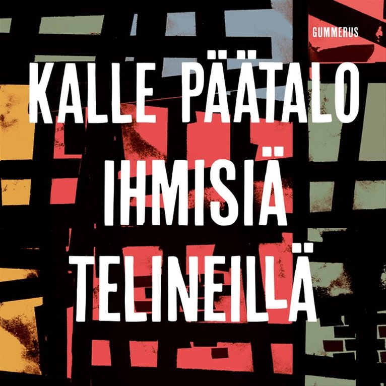 Kalle Päätalo - Ihmisiä telineillä, Ljudbok