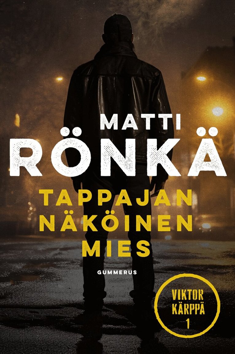 Matti Rönkä - Tappajan näköinen mies, E-bok