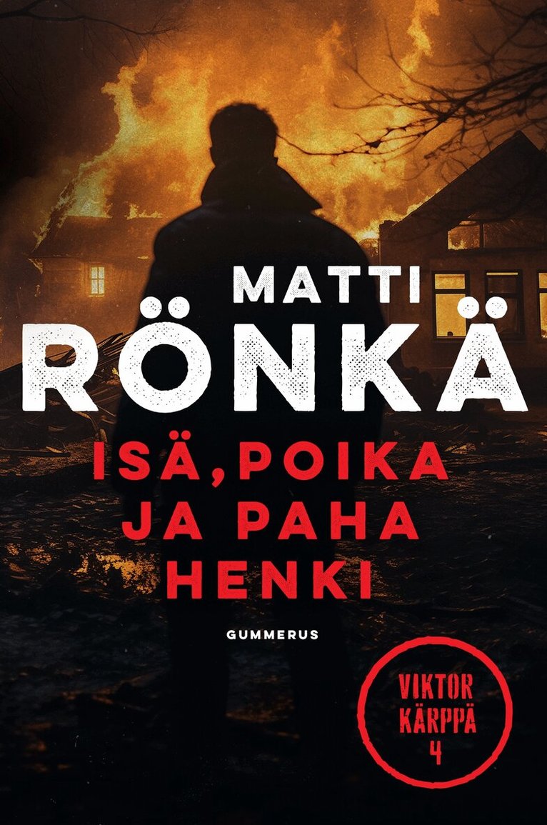 Matti Rönkä - Isä, poika ja paha henki, E-bok